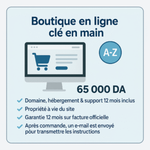 Création de boutique en ligne ou site de réservation clé en main – Domaine, hébergement & support inclus – 65 000 DA